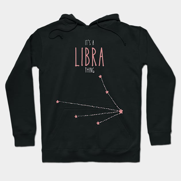 It's a Libra Thing Hoodie by Jabir